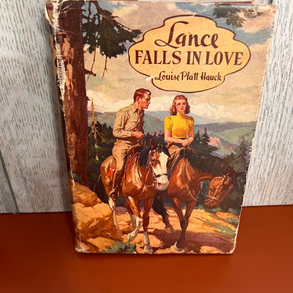 Lance Falls In Love Louise Platt Hauck Vintage 1941 Romance Grosset & Dunlap